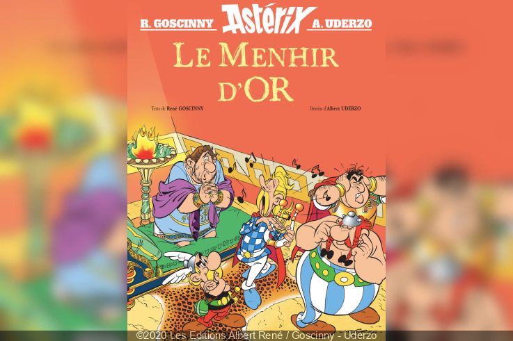 Le Menhir D Or L Ultime Aventure D Asterix Et Obelix Par Goscinny Et Uderzo Sortiraparis Com