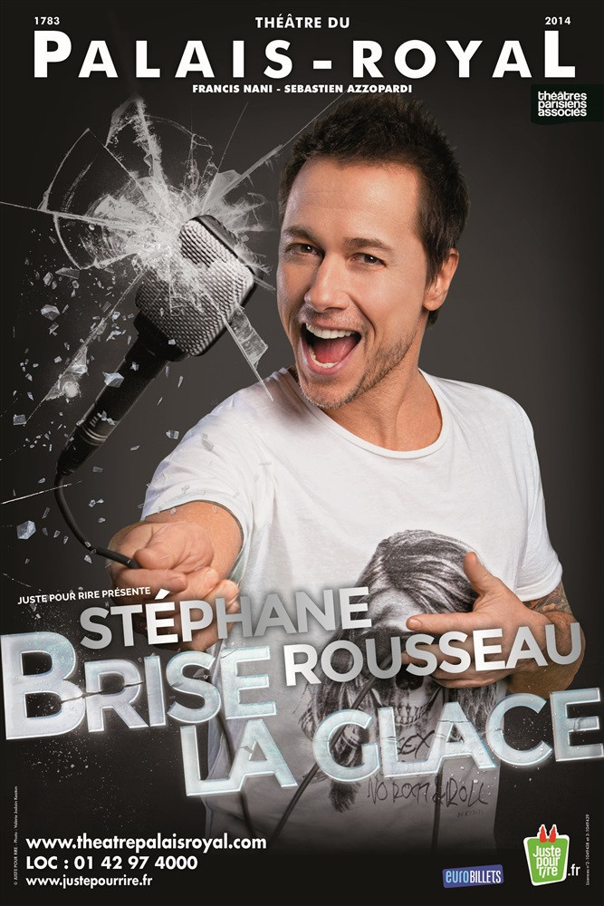 Stephane Rousseau Brise La Glace Au Theatre Du Palais Royal Sortiraparis Com