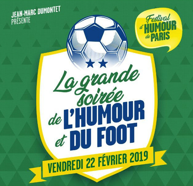 La Grande Soiree De L Humour Et Du Foot 19 A L Olympia Sortiraparis Com