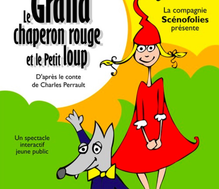 Le Grand Chaperon Rouge Et Le Petit Loup Au Theatre Akteon Sortiraparis Com