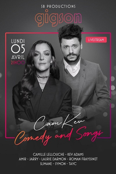 Camille Lellouche Et Kev Adams Presentent Cam Kev Comedy Songs Leur Spectacle En Live Streaming Sortiraparis Com