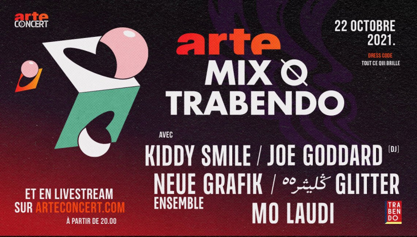 Arte Mix Ø Trabendo : une soirée gratuite avec Kiddy Smile, Joe Goddard, Glitter...